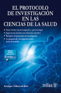 El protocolo de investigación en las ciencias de la salud