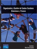 Organización y Gestión de Centros Escolares - Dimensiones y Procesos