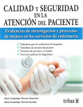 Calidad y seguridad en la atención del paciente : evidencias de investigación y proyectos de mejora en los servicios de enfermería