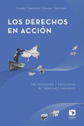 Los derechos en acción : obligaciones y principios de derechos humanos