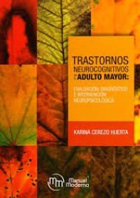 Image of Trastornos Neurocognitivos En El Adulto Mayor
